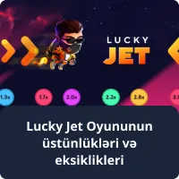 Lucky Jet Oyununun bütün üstünlükləri və eksiklikleri - ətraflı təhlil Lucky Jet Oyununun üstünlükləri və eksiklikleri