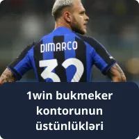1win bukmeker kontorunun əsas üstünlükləri və niyə oyunçular onu seçir 1win bukmeker kontorunun üstünlükləri